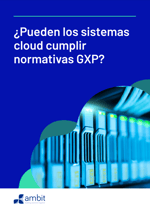 Portada pueden los sistemas cloud cumplir normativas GxP